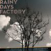 Rainy Days Factory - This is Tomorrow